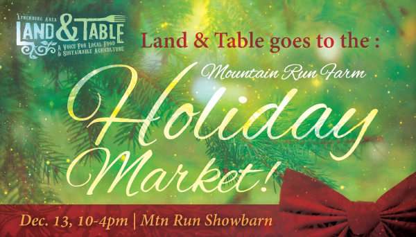 Land and Table Goes To The Mtn Run Holiday Open House - Dec. 13th