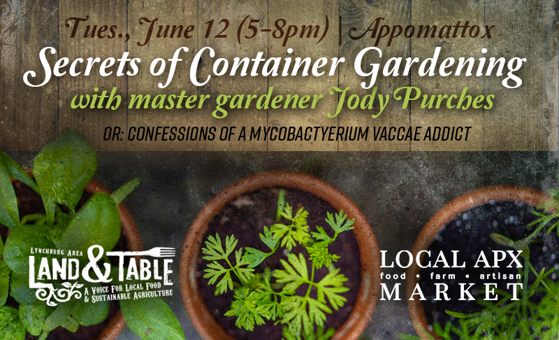 Secrets of Container Gardening – June 12 (Appomattox)