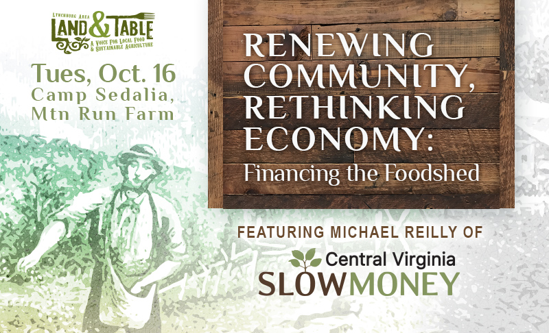 Renewing Community, Rethinking Economy: Financing the Foodshed – Oct. 16 (Sedalia)