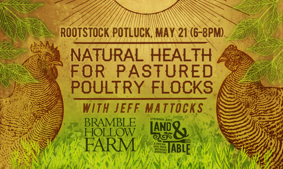 Root Stock: Natural Health for Pastured Poultry Flocks – May 21