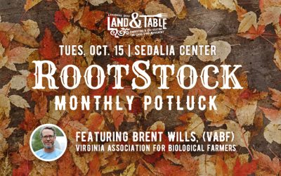 RootStock Potluck with Brent Wills of VABF – Oct. 15