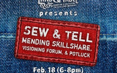 Sew and Tell: Mending Skillshare (Potluck) – Feb. 18