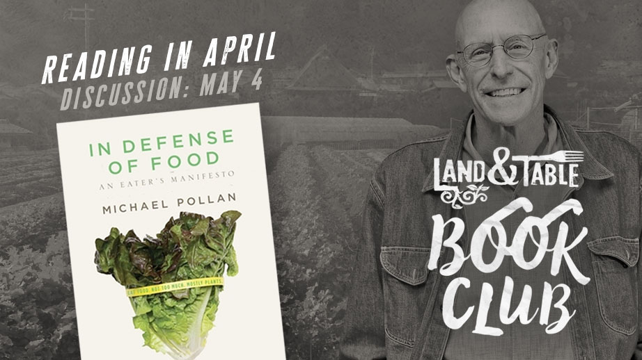 L&T Book Club: In Defense of Food – Discussion (5/4)