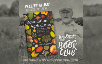 L&T Book Club: Restoration Agriculture (6/1)