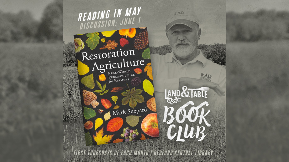 L&T Book Club: Restoration Agriculture (6/1)