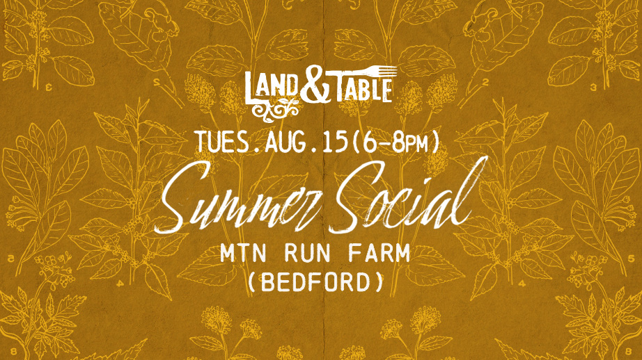 Land & Table Summer Social (August 2023)