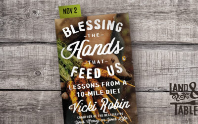 Blessing the Hands That Feed Us (Nov. 2)