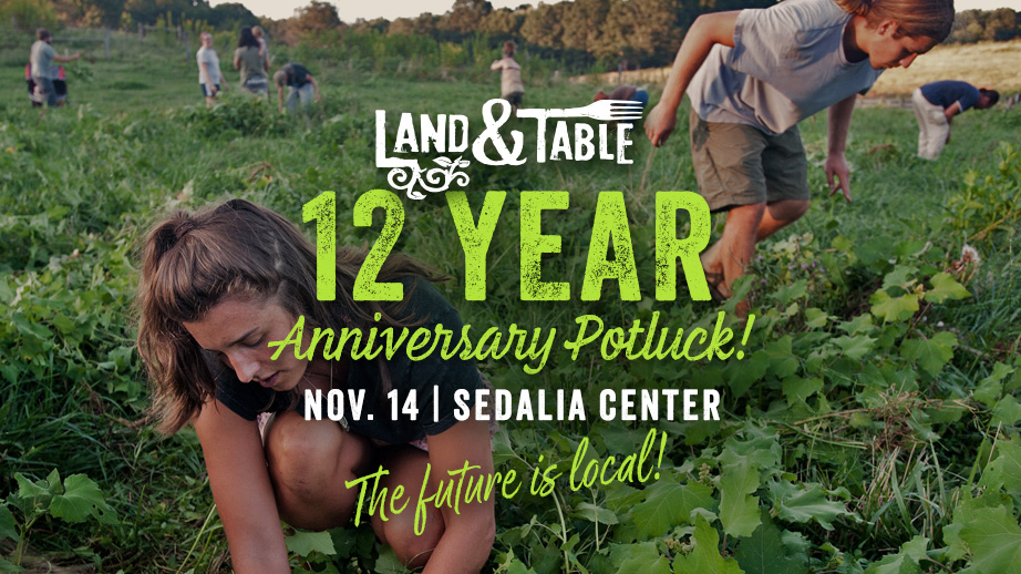 Land & Table: 12 Year Anniversary Potluck (Nov. 14)