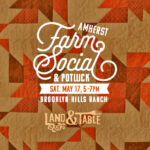 Farm social, Amherst Land & Table