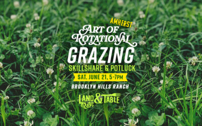 Art of Rotational Grazing (Amherst)