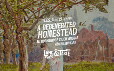 A Regenerated Homestead (Aug. 19)