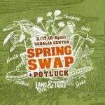 Seed Swap, Chicken Swap, Clothing Swap, and more