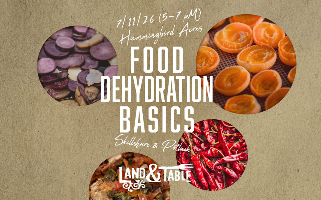 Food Dehydration Basics (7-11-26)