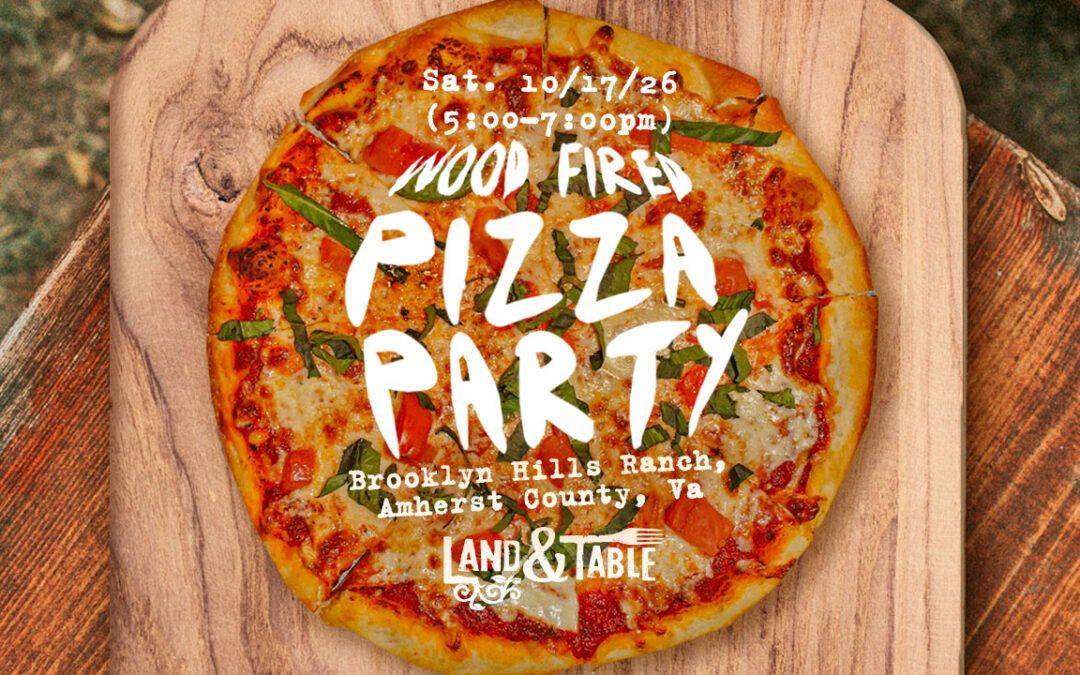 Wood Fired Pizza Party (Oct 17)