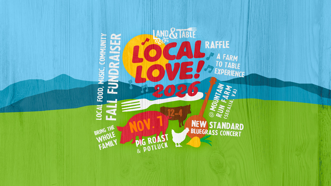 Land & Table Fall Fundraiser: Local Love 2026