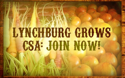 Lynchburg Grows: CSA Memberships Still Available